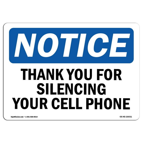 SignMission OS-NS-A-1014-L-16651 10 x 14 in. OSHA Notice Sign - Thank You for Silencing Cell Phone
