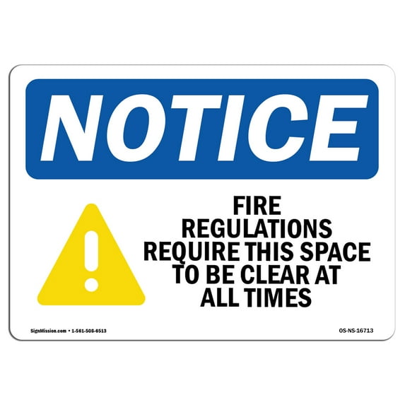 SignMission OS-NS-A-1014-L-16713 10 x 14 in. OSHA Notice Sign - This Space to Be Clear At All Times