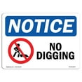 thumbnail image 1 of OSHA Notice Sign - NOTICE No Digging |  Aluminum Sign | Protect Your Business, Construction Site, Warehouse & Shop Area |  Made in the USA, 1 of 6