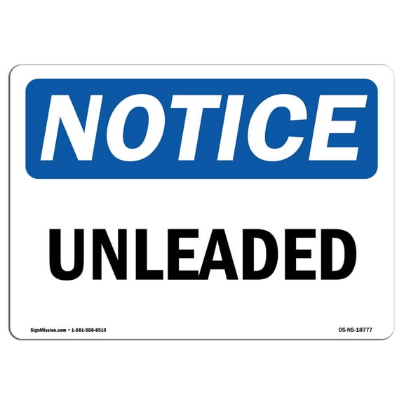 OSHA Notice Sign - Unleaded |  Aluminum Sign | Protect Your Business, Construction Site, Warehouse & Shop Area |  Made in the USA