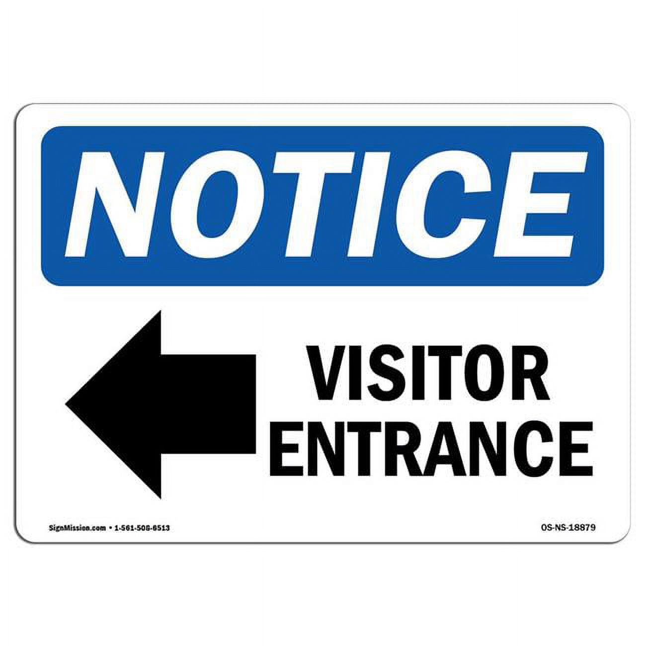 SignMission 10 x 14 in. OSHA Notice Sign - Visitor Entrance Left Arrow ...