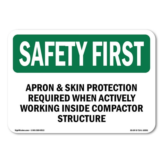 OSHA SAFETY FIRST Sign - Apron & Skin Protection Required When Actively | Aluminum Sign | Protect Your Business, Work Site, Warehouse | Made in the USA