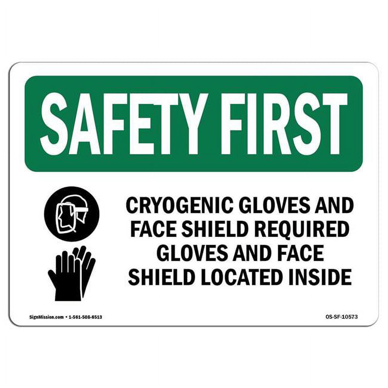 SignMission 10 x 14 in. OSHA Safety First Sign - Cryogenic Gloves ...
