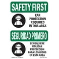 thumbnail image 1 of SignMission OS-SF-A-1014-L-10770 10 x 14 in. OSHA Safety First Sign - Ear Protection Required Bilingual, 1 of 6