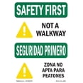 thumbnail image 1 of OSHA SAFETY FIRST Sign - Not A Walkway Bilingual | Aluminum Sign | Protect Your Business, Construction Site, Warehouse & Shop Area | Made in the USA, 1 of 6