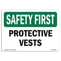 OSHA SAFETY FIRST Sign - Protective Vests | Aluminum Sign | Protect Your Business, Construction Site, Warehouse & Shop Area | Made in the USA