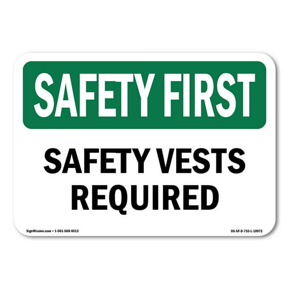 OSHA SAFETY FIRST Sign - Safety Vests Required | Aluminum Sign | Protect Your Business, Construction Site, Warehouse & Shop Area | Made in the USA