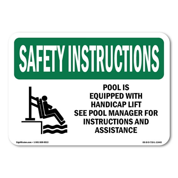 OSHA SAFETY INSTRUCTIONS Sign - Pool Is Equipped With Handicap With Symbol | Aluminum Sign | Protect Your Business, Work Site, Warehouse | Made in the USA