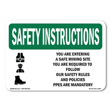 SignMission OS-SI-A-1014-L-11458 10 x 14 in. OSHA Safety Instructions Sign - You Are Entering A Safe Mining with Symbol