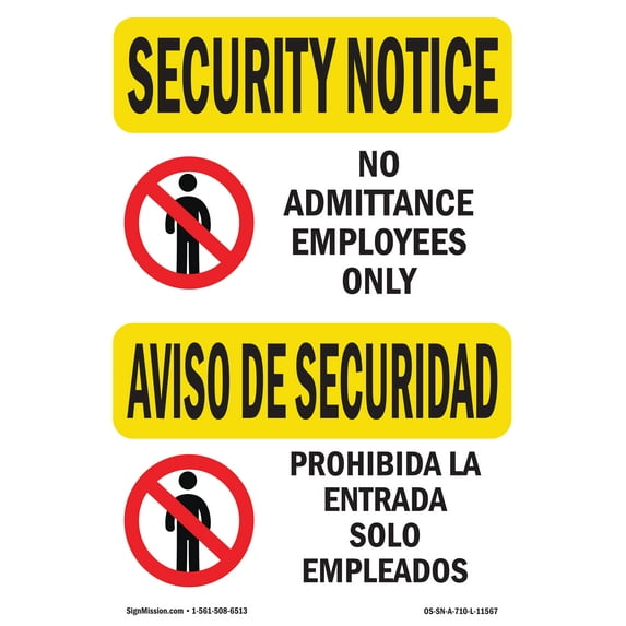 OSHA SECURITY NOTICE Sign - No Admittance Bilingual | Aluminum Sign | Protect Your Business, Construction Site, Warehouse & Shop Area | Made in the USA