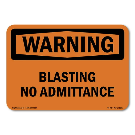SignMission OS-WS-A-1014-L-11991 10 x 14 in. OSHA Warning Sign - Blasting No Admittance