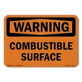 thumbnail image 1 of SignMission OS-WS-A-1014-L-12027 10 x 14 in. OSHA Warning Sign - Combustible Surface, 1 of 6