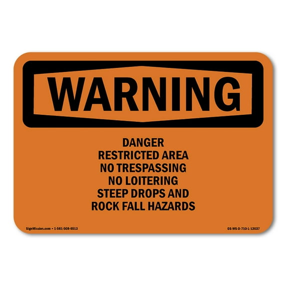 SignMission OS-WS-A-1014-L-12037 10 x 14 in. OSHA Warning Sign - Danger Restricted Area No Trespassing No Loitering