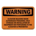 thumbnail image 1 of SignMission OS-WS-A-1014-L-12103 10 x 14 in. OSHA Warning Sign - Elevator Machine Room Authorized Personnel, 1 of 6