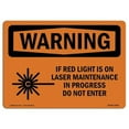 thumbnail image 1 of SignMission OS-WS-A-1014-L-12641 10 x 14 in. OSHA Warning Sign - If Red Light is on Laser with Symbol, 1 of 6