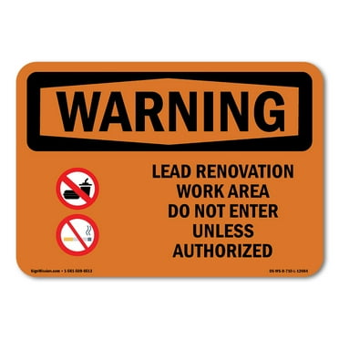 SignMission OS-WS-A-1014-L-12664 10 x 14 in. OSHA Warning Sign - Lead Renovation Work with Symbol