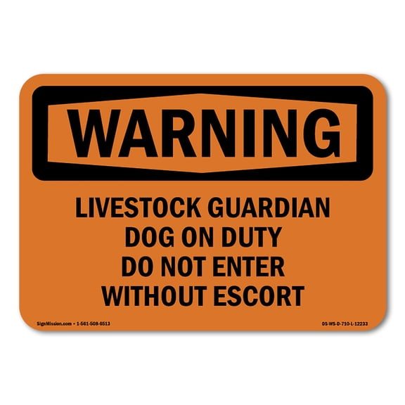 SignMission OS-WS-A-1014-L-12233 10 x 14 in. OSHA Warning Sign - Livestock Guardian Dog on Duty Do Not Enter