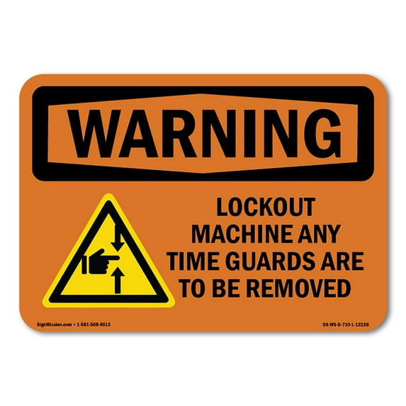 SignMission OS-WS-A-1014-L-12236 10 x 14 in. OSHA Warning Sign - Lockout Machine Any Time Guards with Symbol