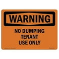thumbnail image 1 of SignMission OS-WS-A-1014-L-12701 10 x 14 in. OSHA Warning Sign - No Dumping Tenant Use Only, 1 of 6