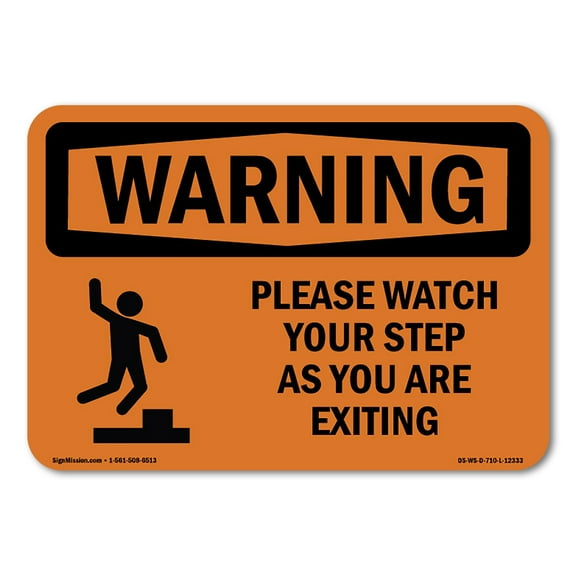 SignMission OS-WS-A-1014-L-12333 10 x 14 in. OSHA Warning Sign - Please Watch Your Step As You with Symbol