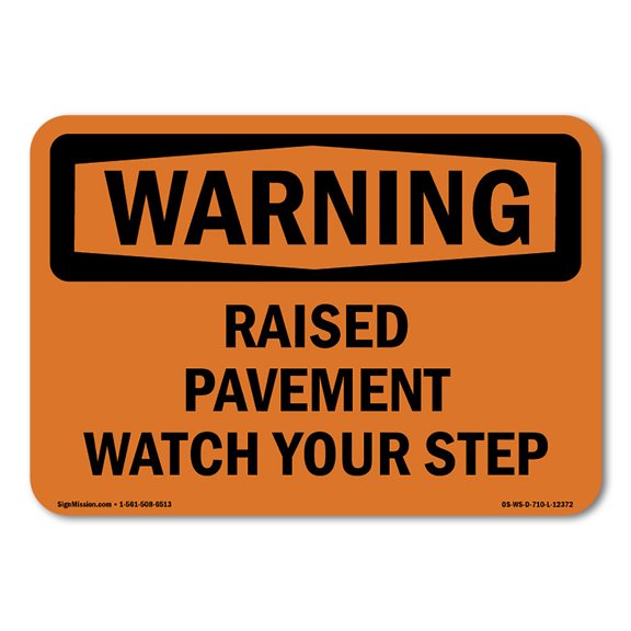 SignMission OS-WS-A-1014-L-12372 10 x 14 in. OSHA Warning Sign - Raised Pavement Watch Your Step