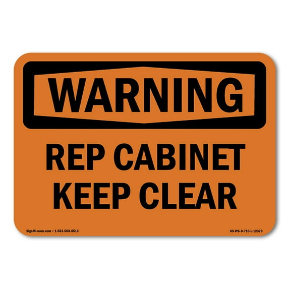 SignMission OS-WS-A-1014-L-12376 10 x 14 in. OSHA Warning Sign - Rep Cabinet Keep Clear