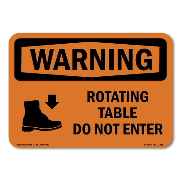 SignMission OS-WS-A-1014-L-12387 10 x 14 in. OSHA Warning Sign - Rotating Table Do Not Enter with Symbol