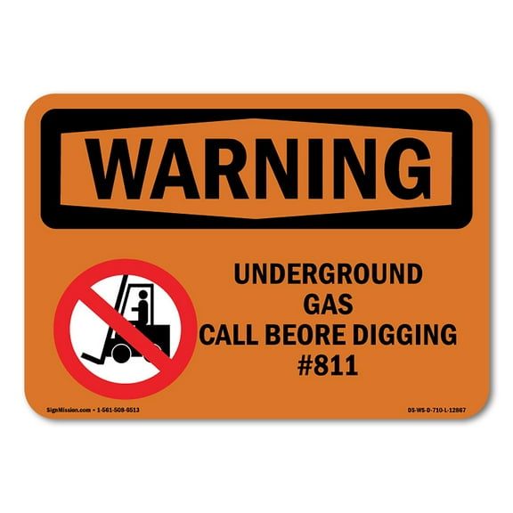 SignMission OS-WS-A-1014-L-12867 10 x 14 in. OSHA Warning Sign - Underground Gas Call Before Digging No.811