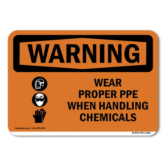 OSHA WARNING Sign - Wear Proper PPE Handling Chemicals | Aluminum Sign | Protect Your Business, Construction Site, Warehouse & Shop Area | Made in the USA