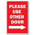 thumbnail image 1 of SignMission  10 x 14 in. Please Use the Other Door with Right Arrow Novelty Aluminum Sign, 1 of 1