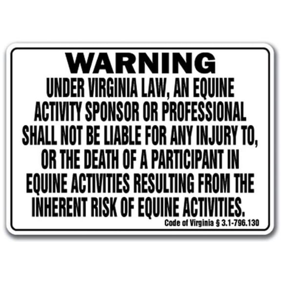 SignMission  10 x 14 in. Virginia - Activity Liability Warning Statute Horse Farm Barn Stable Equine Aluminum Sign