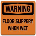 thumbnail image 1 of Warning Sign - Floor Slippery When Wet  - 10" x 14" OSHA Safety Sign, 1 of 1