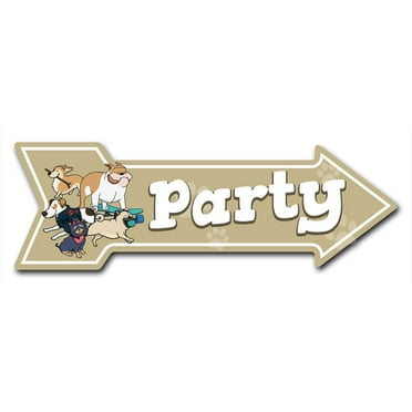 SignMission 10 x 30 in. Indoor & Outdoor Decor Direction Sticker Vinyl Wall Decals - Party - 24 in.