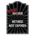 thumbnail image 1 of SignMission  11 x 17 in. Plastic Sign - Retired Archer, 1 of 1