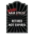 thumbnail image 1 of SignMission  11 x 17 in. Plastic Sign - Retired Hair Stylist, 1 of 1