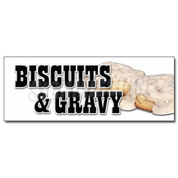 12" BISCUITS & GRAVY DECAL sticker sausage biscuit southern food homemade home made from scratch