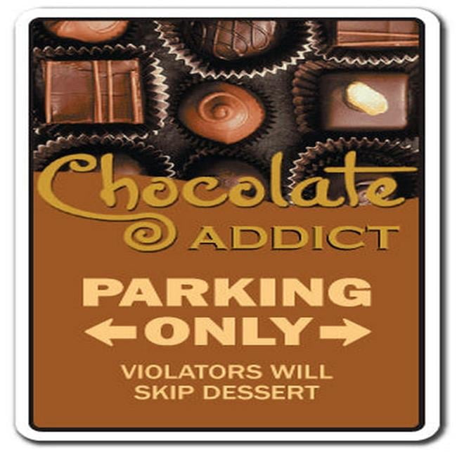 CHOCOLATE ADDICT Sign chocoholic candy lover bars maker store kisses M ...