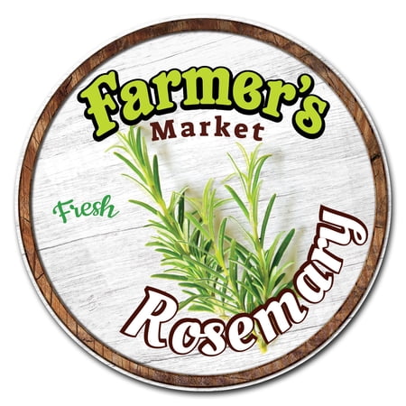 SignMission Circular Rigid Plastic Sign 12" Tall - Farmer's Market Rosemary | Plastic Sign | Made in the USA