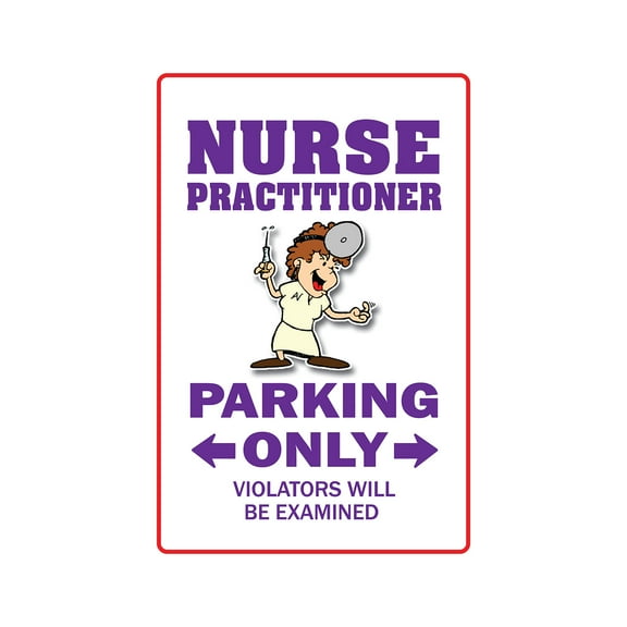 SignMission 12 in. Nurse Practitioner Parking Decal - Aprn Medical Health Care