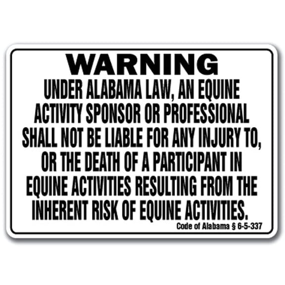 SignMission WS-D-1218-Alabama 12 x 18 in. Alabama - Activity Liability Warning Statute Horse Farm Barn Stable Equine Plastic Sign