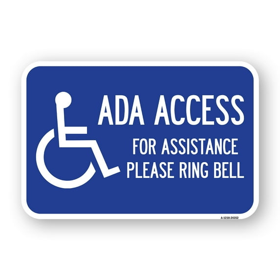 ADA Access for Assistance Ring Bell (With New Isa Symbol) | 12" X 18" Heavy-Gauge Aluminum Rust Proof Parking Sign | Protect Your Business & Municipality | Made in The USA