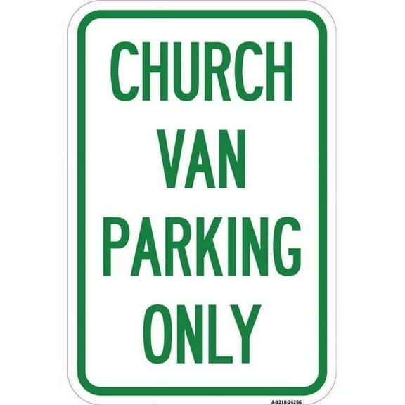 SignMission  12 x 18 in. Aluminum Sign - Church Van Parking Only
