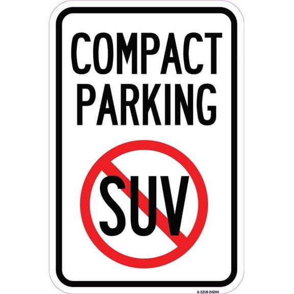 SignMission  12 x 18 in. Aluminum Sign - Compact Parking with No SUV Symbol