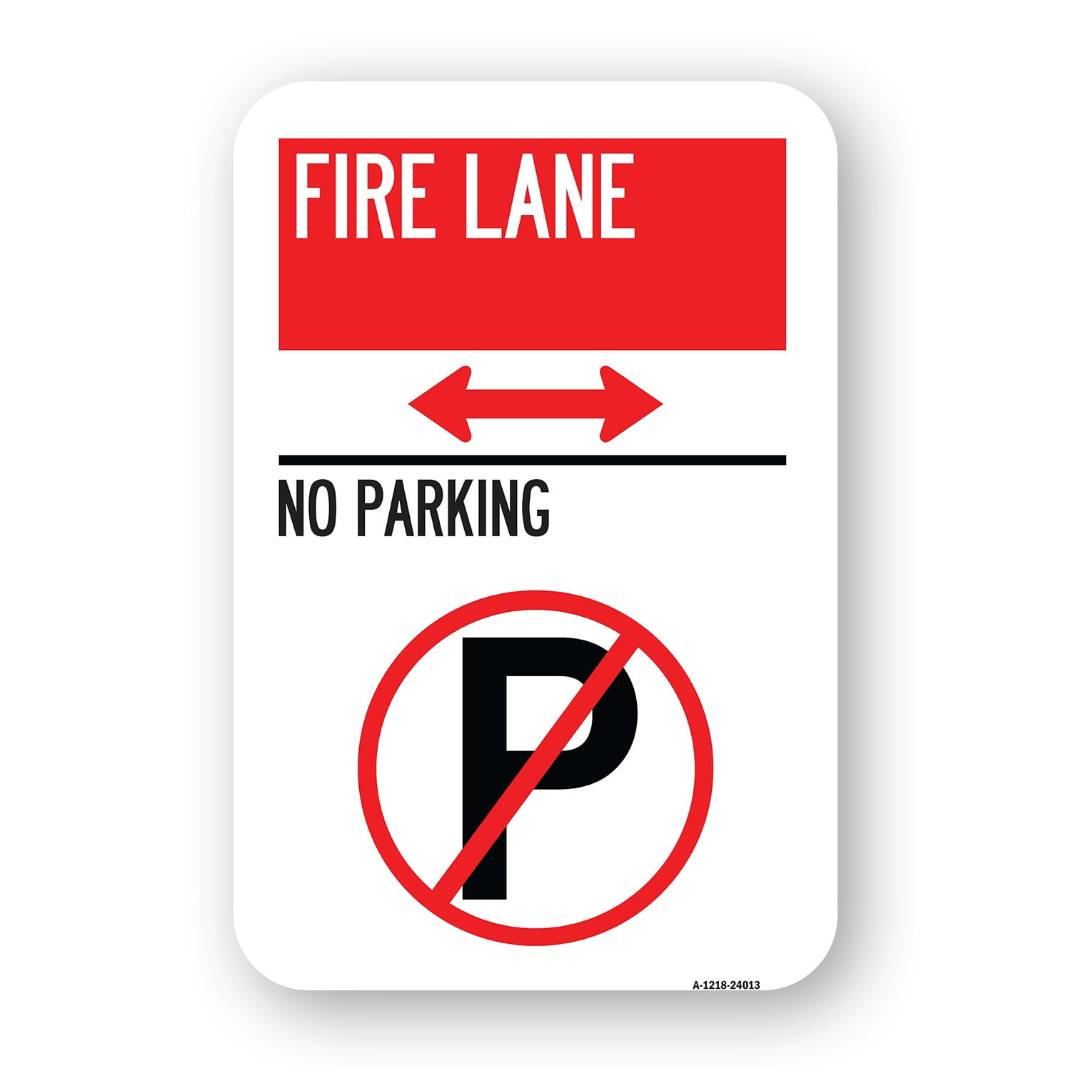 SignMission A-1218-24013 12 x 18 in. Aluminum Sign - Fire Lane - No ...