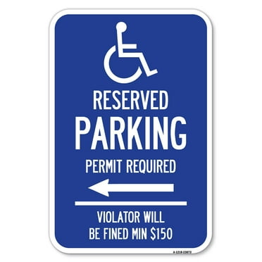 SignMission A-1218-23873 12 x 18 in. Aluminum Sign - Modern ISA Symbol Connecticut Reserved Parking Permit Required Violators Will Be Fined Min Dollar 150 with Left Arrow