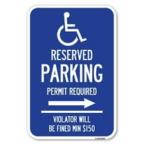 SignMission A-1218-23872 12 x 18 in. Aluminum Sign - Modern ISA Symbol Connecticut Reserved Parking Permit Required Violators Will Be Fined Min Dollar 150 with Right Arrow