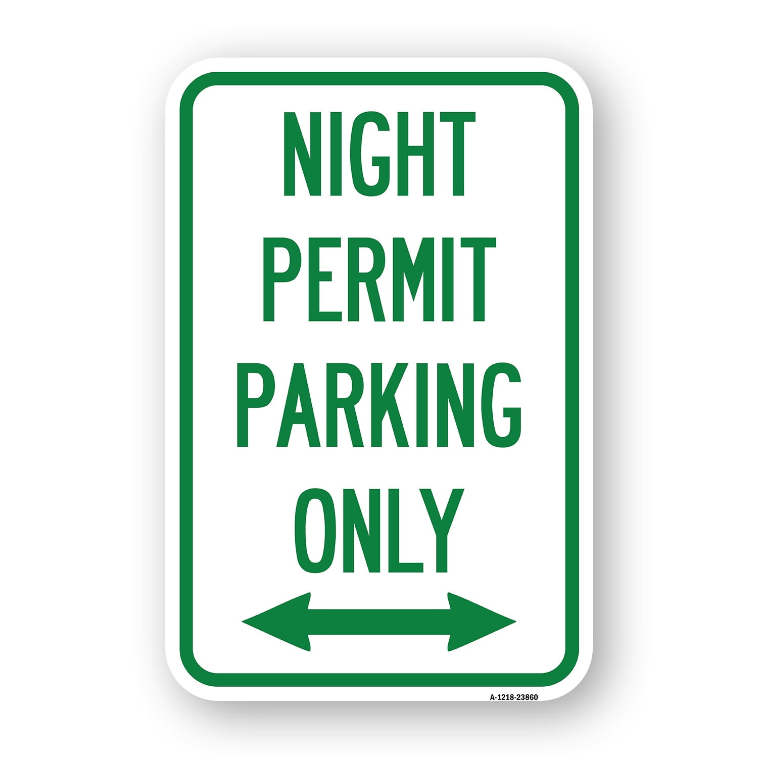 SignMission A-1218-23860 12 x 18 in. Aluminum Sign - Night Permit ...