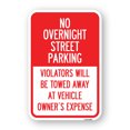 thumbnail image 1 of SignMission A-1218-23823 12 x 18 in. Aluminum Sign - No Overnight Street Parking Violators Will Be Towed Away At Vehicle Owners Expense, 1 of 4