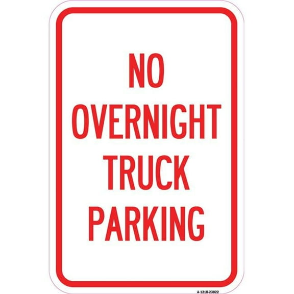 SignMission 12 x 18 in. Aluminum Sign - No Overnight Truck Parking