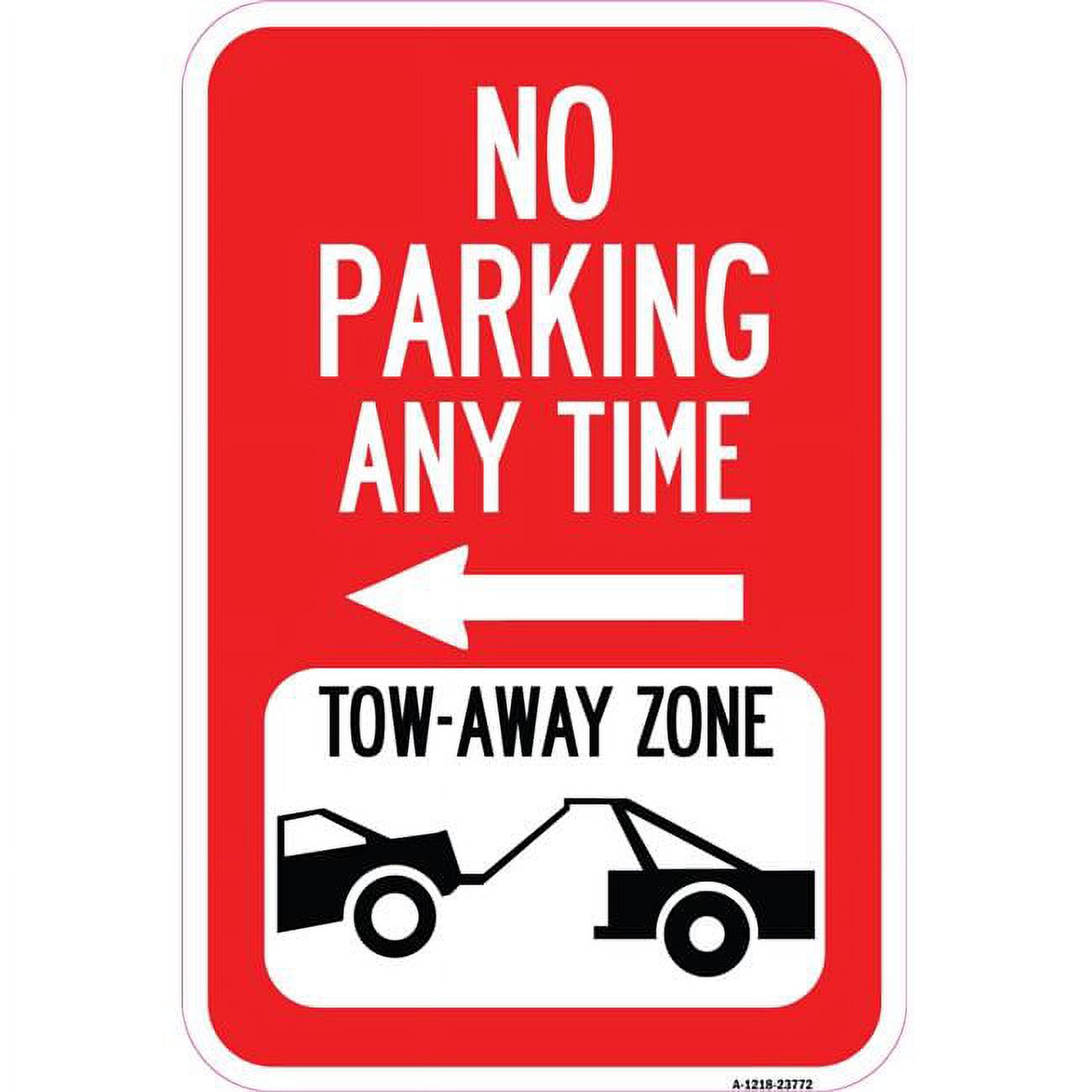 SignMission 12 x 18 in. Aluminum Sign - No Parking Anytime Tow-Away ...